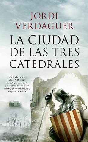 CIUDAD DE LAS TRES CATEDRALES, LA | 9788417229764 | VERDAGUER VILA-SIVILL, JORDI | Llibreria Ombra | Llibreria online de Rubí, Barcelona | Comprar llibres en català i castellà online