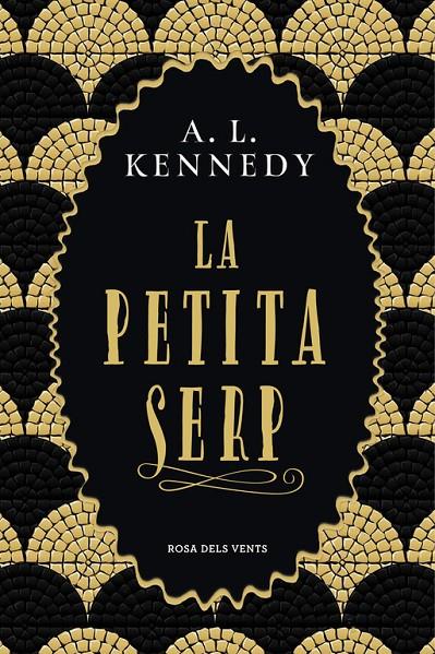 LA PETITA SERP | 9788417627096 | KENNEDY, A. L. | Llibreria Ombra | Llibreria online de Rubí, Barcelona | Comprar llibres en català i castellà online