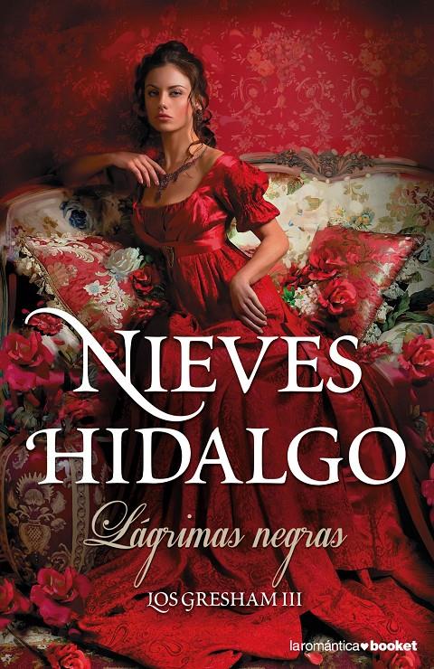 LÁGRIMAS NEGRAS LOS GRESHAM III | 9788408140559 | NIEVES HIDALGO | Llibreria Ombra | Llibreria online de Rubí, Barcelona | Comprar llibres en català i castellà online