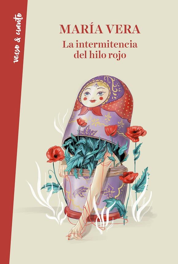 LA INTERMITENCIA DEL HILO ROJO | 9788403521629 | VERA, MARÍA | Llibreria Ombra | Llibreria online de Rubí, Barcelona | Comprar llibres en català i castellà online