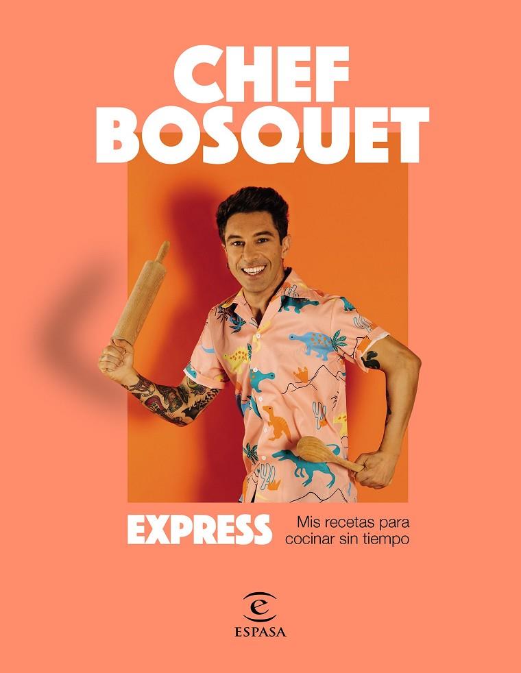 EXPRESS | 9788467064704 | CHEF BOSQUET | Llibreria Ombra | Llibreria online de Rubí, Barcelona | Comprar llibres en català i castellà online