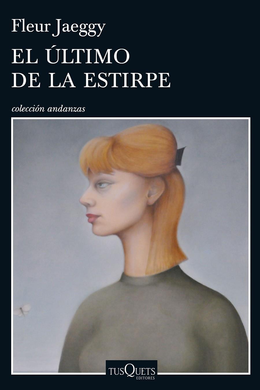 EL ÚLTIMO DE LA ESTIRPE | 9788490662076 | FLEUR JAEGGY | Llibreria Ombra | Llibreria online de Rubí, Barcelona | Comprar llibres en català i castellà online