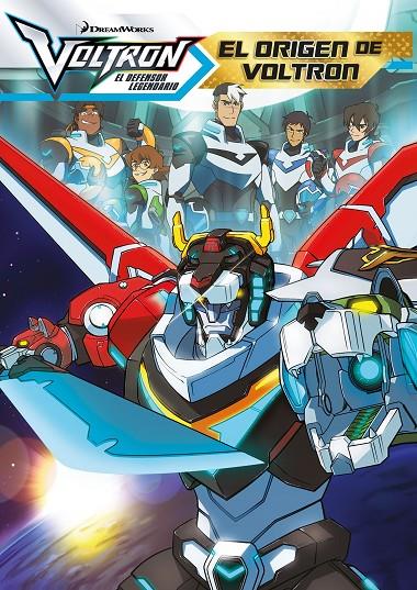 VOLTRON. EL ORIGEN DE VOLTRON | 9788408210597 | DREAMWORKS | Llibreria Ombra | Llibreria online de Rubí, Barcelona | Comprar llibres en català i castellà online