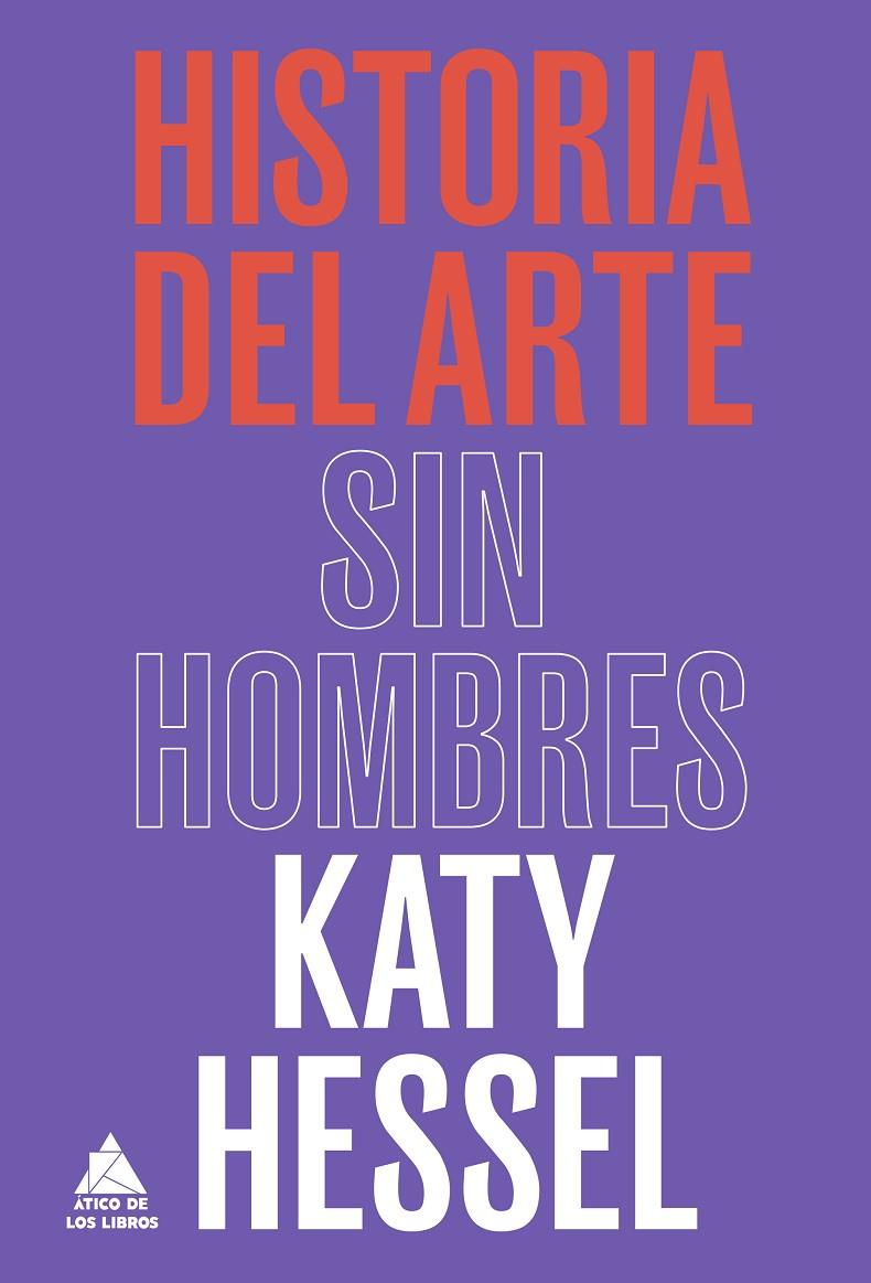 HISTORIA DEL ARTE SIN HOMBRES | 9788418217753 | HESSEL, KATY | Llibreria Ombra | Llibreria online de Rubí, Barcelona | Comprar llibres en català i castellà online