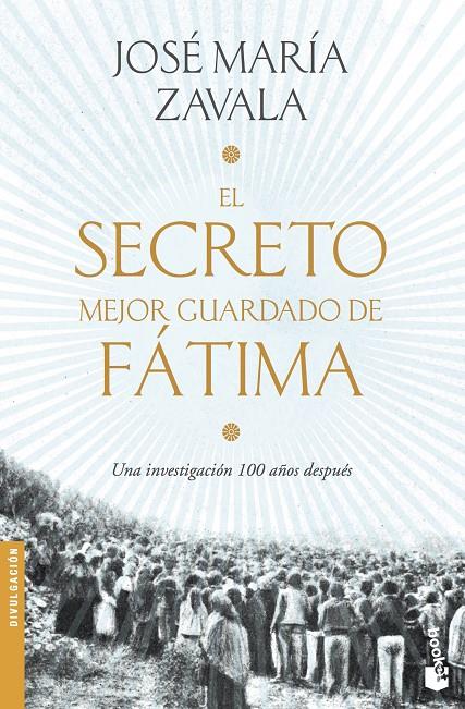 EL SECRETO MEJOR GUARDADO DE FÁTIMA | 9788499986654 | ZAVALA, JOSÉ MARÍA | Llibreria Ombra | Llibreria online de Rubí, Barcelona | Comprar llibres en català i castellà online