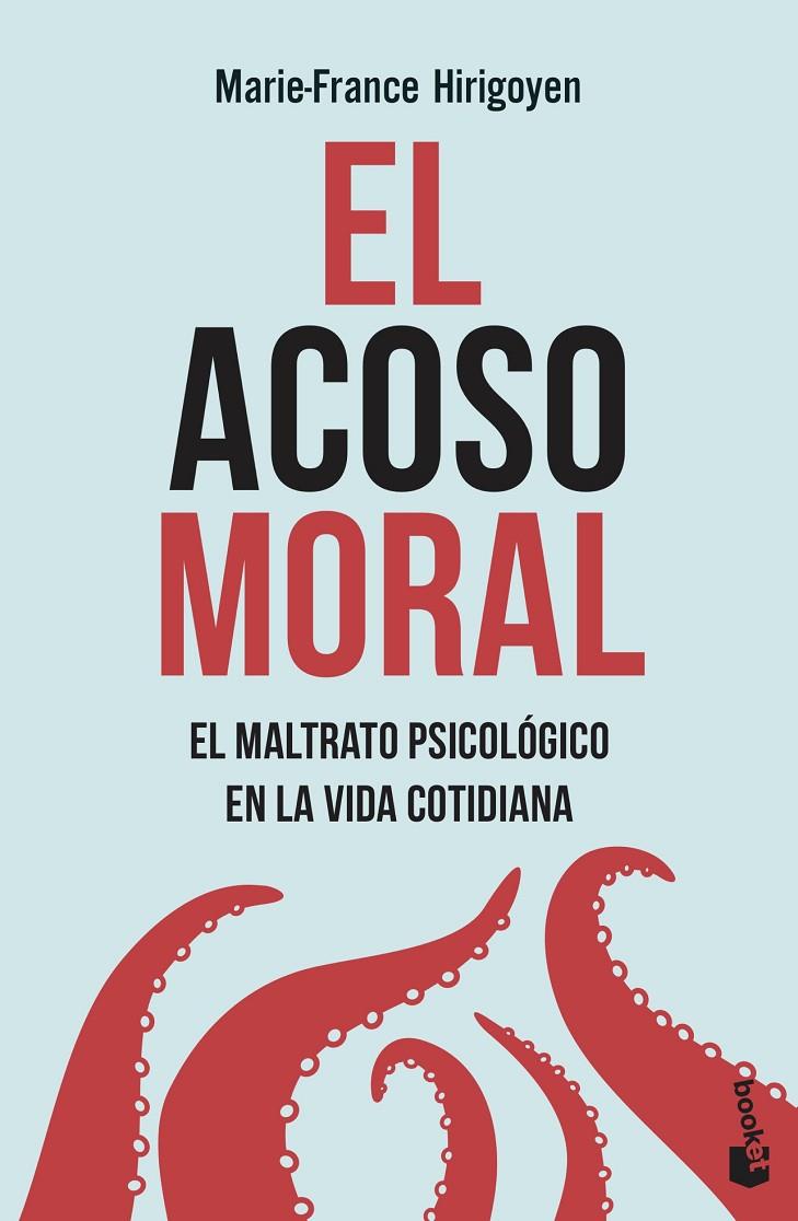 EL ACOSO MORAL | 9788408222170 | HIRIGOYEN, MARIE-FRANCE | Llibreria Ombra | Llibreria online de Rubí, Barcelona | Comprar llibres en català i castellà online