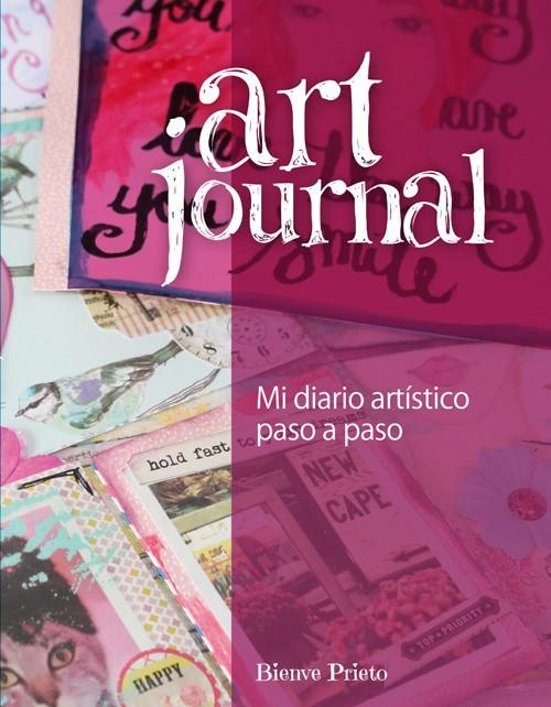 ART JOURNAL | 9788415053606 | PRIETO CAPELLA, BIENVE | Llibreria Ombra | Llibreria online de Rubí, Barcelona | Comprar llibres en català i castellà online