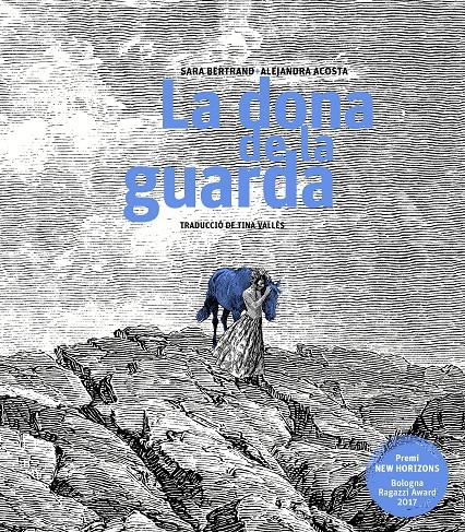 LA DONA DE LA GUARDA | 9788499759470 | BERTRAND, SARA/ACOSTA, ALEJANDRA/VALLÈS LÓPEZ, TINA | Llibreria Ombra | Llibreria online de Rubí, Barcelona | Comprar llibres en català i castellà online