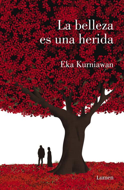 LA BELLEZA ES UNA HERIDA | 9788426404183 | EKA KURNIAWAN | Llibreria Ombra | Llibreria online de Rubí, Barcelona | Comprar llibres en català i castellà online