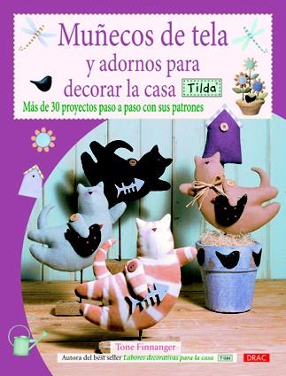 MUÑECOS DE TELA Y ADORNOS PARA DECORAR LA CASA TILDA | 9788498742039 | TONE FINNANGER | Llibreria Ombra | Llibreria online de Rubí, Barcelona | Comprar llibres en català i castellà online