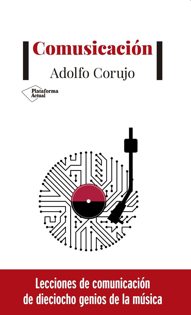 COMUSICACIÓN | 9788417622893 | CORUJO, ADOLFO | Llibreria Ombra | Llibreria online de Rubí, Barcelona | Comprar llibres en català i castellà online