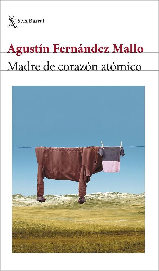 MADRE DE CORAZÓN ATÓMICO | 9788432243608 | FERNÁNDEZ MALLO, AGUSTÍN | Llibreria Ombra | Llibreria online de Rubí, Barcelona | Comprar llibres en català i castellà online