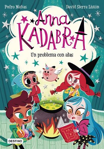 ANNA KADABRA 2. UN PROBLEMA CON ALAS | 9788408223245 | MAÑAS, PEDRO/SIERRA LISTÓN, DAVID | Llibreria Ombra | Llibreria online de Rubí, Barcelona | Comprar llibres en català i castellà online