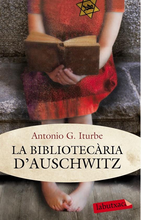 LA BIBLIOTECARIA D'AUSCHWITZ | 9788499307121 | ANTONIO G. ITURBE | Llibreria Ombra | Llibreria online de Rubí, Barcelona | Comprar llibres en català i castellà online