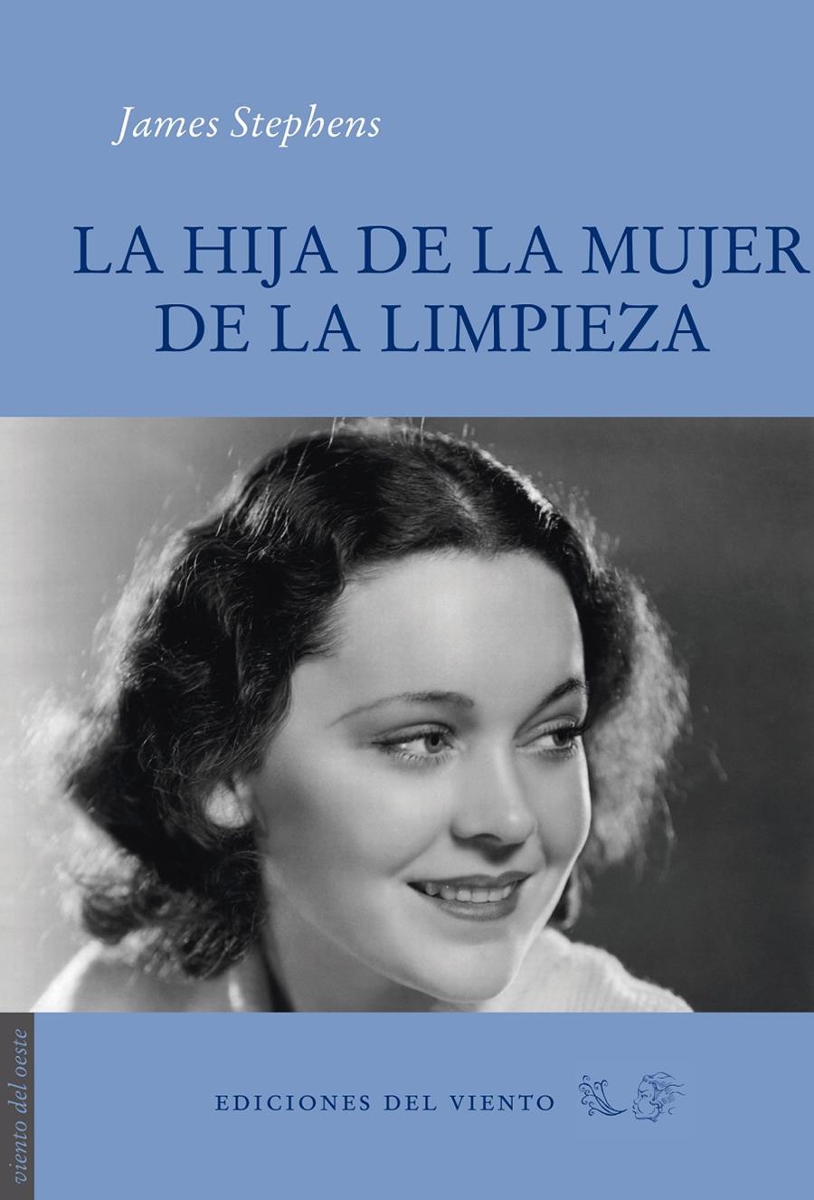 LA HIJA DE LA MUJER DE LA LIMPIEZA | 9788415374268 | JAMES STEPHENS | Llibreria Ombra | Llibreria online de Rubí, Barcelona | Comprar llibres en català i castellà online