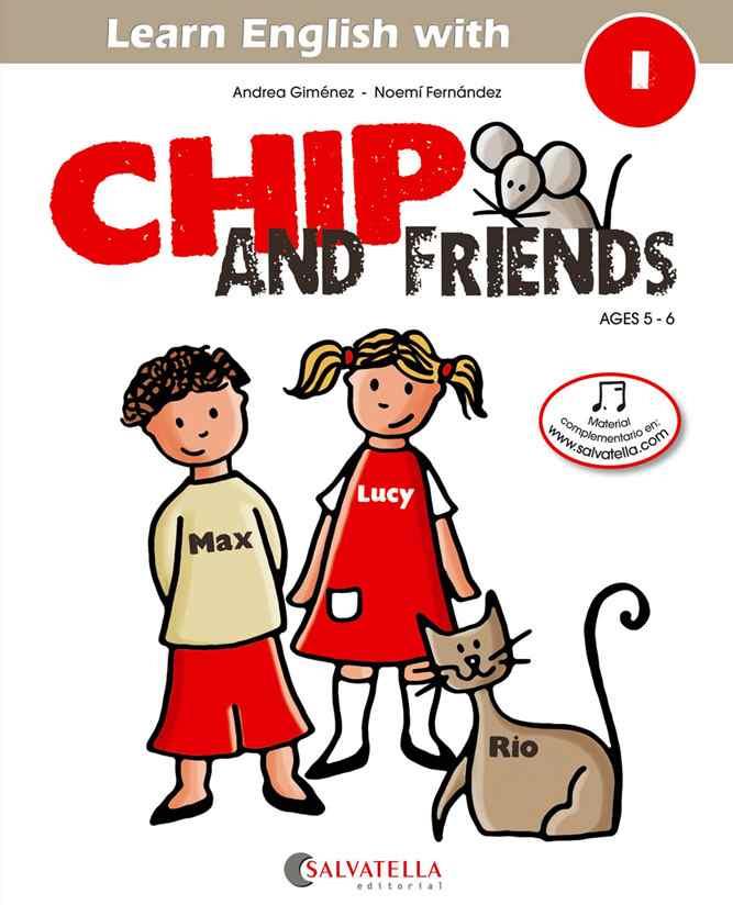 CHIP AND FRIENDS 1 | 9788484127543 | GIMENEZ - FERNANDEZ | Llibreria Ombra | Llibreria online de Rubí, Barcelona | Comprar llibres en català i castellà online