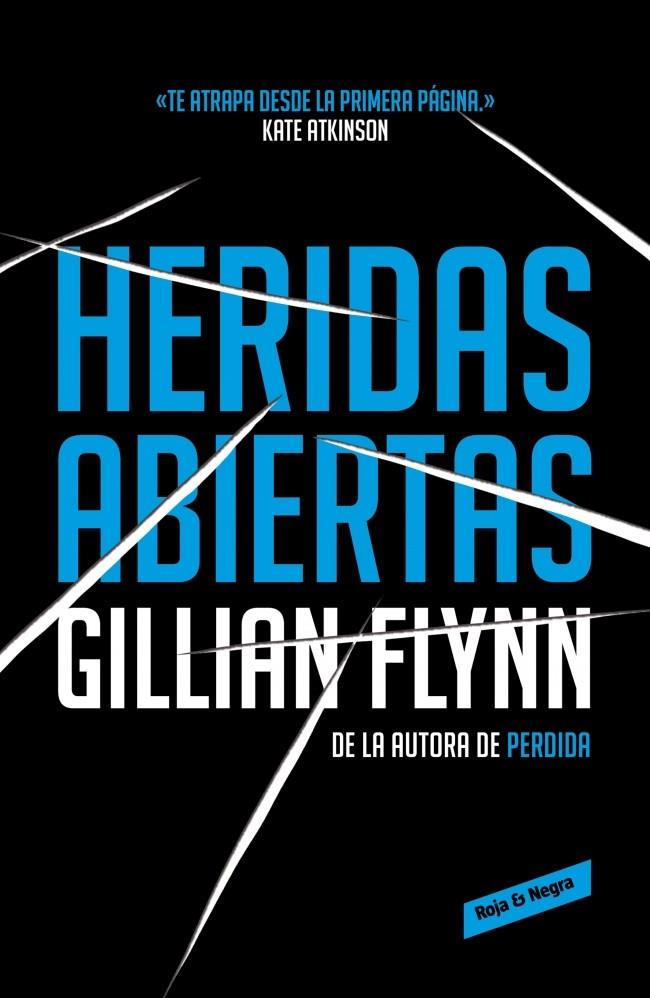 HERIDAS ABIERTAS | 9788439728115 | GILLIAN FLYNN | Llibreria Ombra | Llibreria online de Rubí, Barcelona | Comprar llibres en català i castellà online