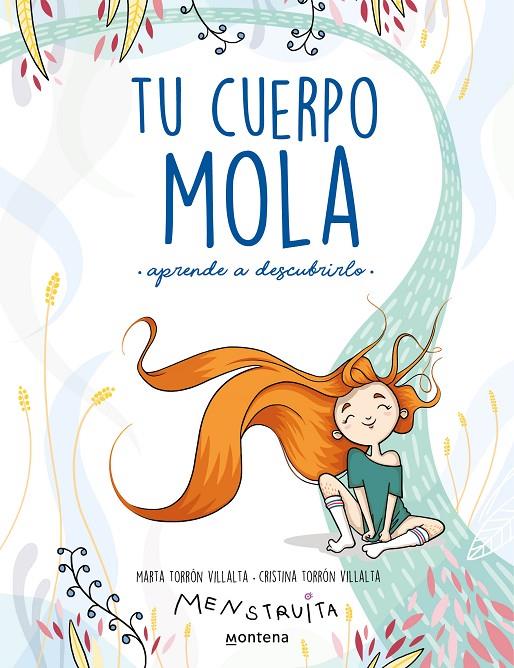 TU CUERPO MOLA (APRENDE A DESCUBRIRLO) | 9788418318931 | TORRÓN (MENSTRUITA), CRISTINA/TORRÓN, MARTA | Llibreria Ombra | Llibreria online de Rubí, Barcelona | Comprar llibres en català i castellà online