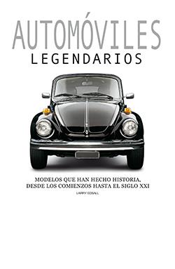 AUTOMOVILES LEGENDARIOS | 9788418350238 | EDSALL, LARRY | Llibreria Ombra | Llibreria online de Rubí, Barcelona | Comprar llibres en català i castellà online