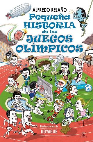 PEQUEÑA HISTORIA DE LOS JUEGOS OLÍMPICOS | 9788467073638 | RELAÑO, ALFREDO | Llibreria Ombra | Llibreria online de Rubí, Barcelona | Comprar llibres en català i castellà online