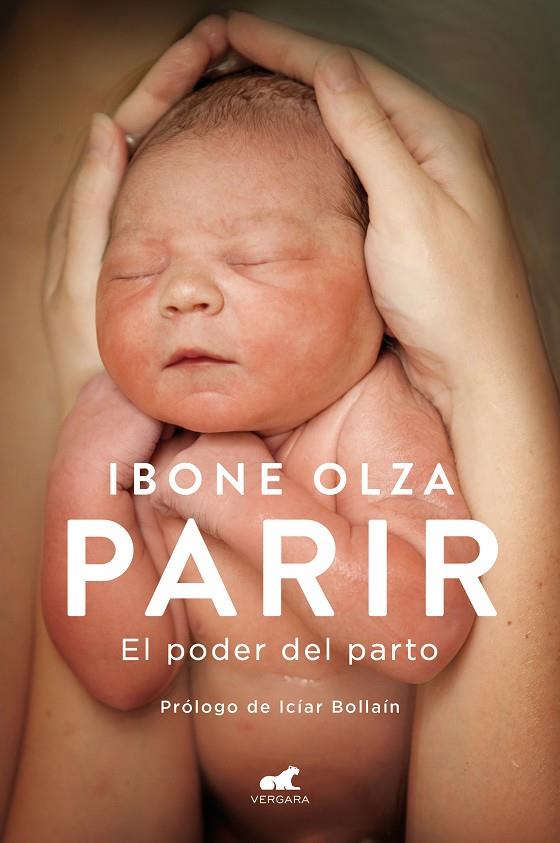 PARIR (EDICIÓN ACTUALIZADA) | 9788418045967 | OLZA, IBONE | Llibreria Ombra | Llibreria online de Rubí, Barcelona | Comprar llibres en català i castellà online