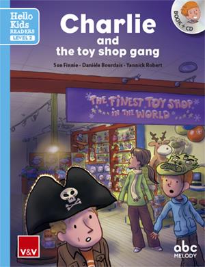 CHARLIE AND THE TOY SHOP GANG (HELLO KIDS) | 9788468238821 | ABC MELODY EDITIONS/ABC MELODY EDITIONS | Llibreria Ombra | Llibreria online de Rubí, Barcelona | Comprar llibres en català i castellà online