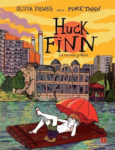 HUCK FINN LA NOVELA GRAFICA | 9788415979265 | OLIVIA VIEWEG | Llibreria Ombra | Llibreria online de Rubí, Barcelona | Comprar llibres en català i castellà online