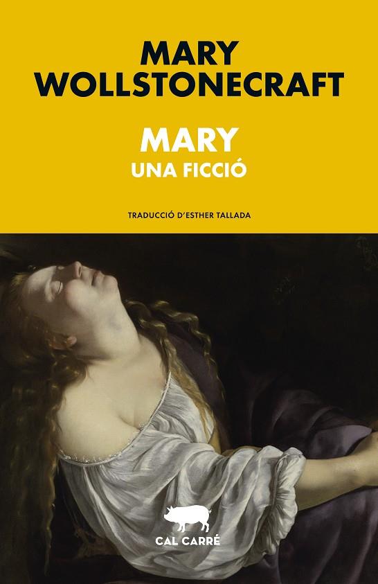 MARY | 9788412863550 | WOLLSTONECRAFT, MARY | Llibreria Ombra | Llibreria online de Rubí, Barcelona | Comprar llibres en català i castellà online