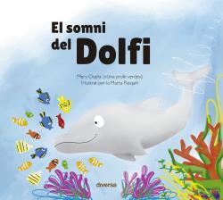 EL SOMNI DEL DOFÍ | 9788418087479 | OCAÑA, MERY | Llibreria Ombra | Llibreria online de Rubí, Barcelona | Comprar llibres en català i castellà online