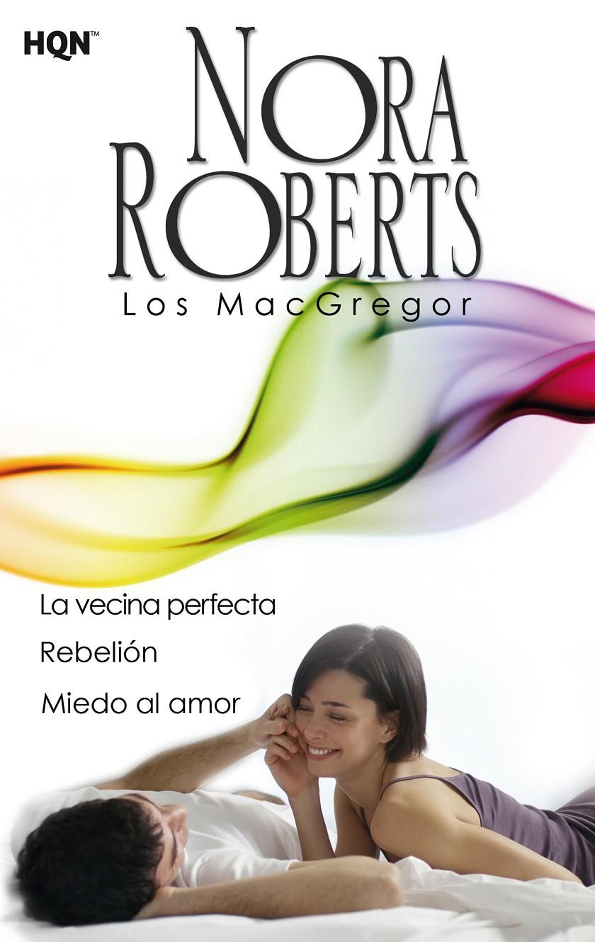 LA VECINA PERFECTA; REBELIÓN; MIEDO AL AMOR | 9788468756974 | ROBERTS, NORA | Llibreria Ombra | Llibreria online de Rubí, Barcelona | Comprar llibres en català i castellà online