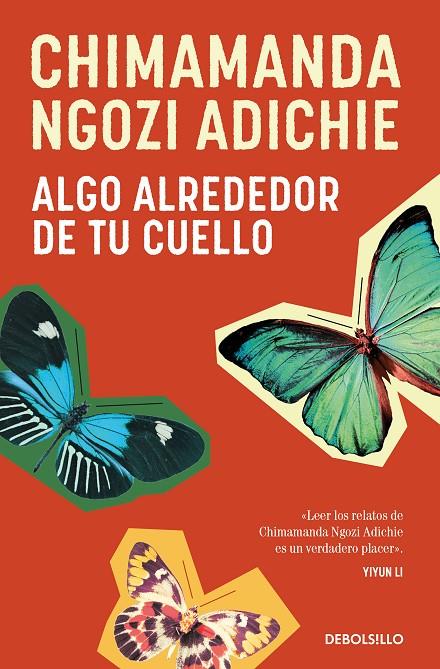 ALGO ALREDEDOR DE TU CUELLO | 9788466374675 | NGOZI ADICHIE, CHIMAMANDA | Llibreria Ombra | Llibreria online de Rubí, Barcelona | Comprar llibres en català i castellà online