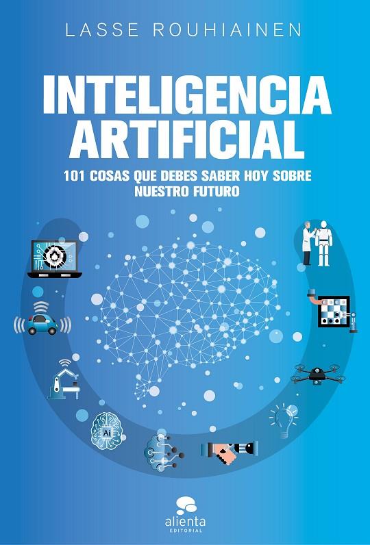 INTELIGENCIA ARTIFICIAL | 9788417568085 | ROUHIAINEN, LASSE | Llibreria Ombra | Llibreria online de Rubí, Barcelona | Comprar llibres en català i castellà online