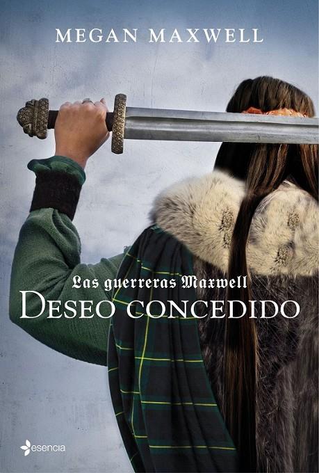 LAS GUERRERAS MAXWELL, 1. DESEO CONCEDIDO | 9788408157403 | MAXWELL, MEGAN  | Llibreria Ombra | Llibreria online de Rubí, Barcelona | Comprar llibres en català i castellà online