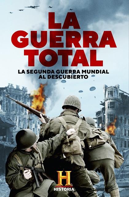 LA GUERRA TOTAL | 9788401022210 | CANAL HISTORIA, | Llibreria Ombra | Llibreria online de Rubí, Barcelona | Comprar llibres en català i castellà online