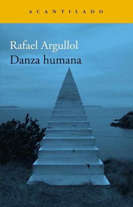 DANZA HUMANA | 9788419036520 | ARGULLOL, RAFAEL | Llibreria Ombra | Llibreria online de Rubí, Barcelona | Comprar llibres en català i castellà online