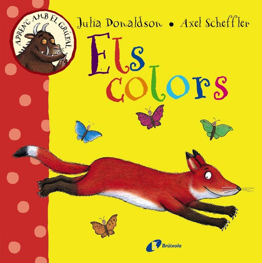 APRENC AMB EL GRÚFAL. ELS COLORS | 9788499066066 | DONALDSON, JULIA | Llibreria Ombra | Llibreria online de Rubí, Barcelona | Comprar llibres en català i castellà online