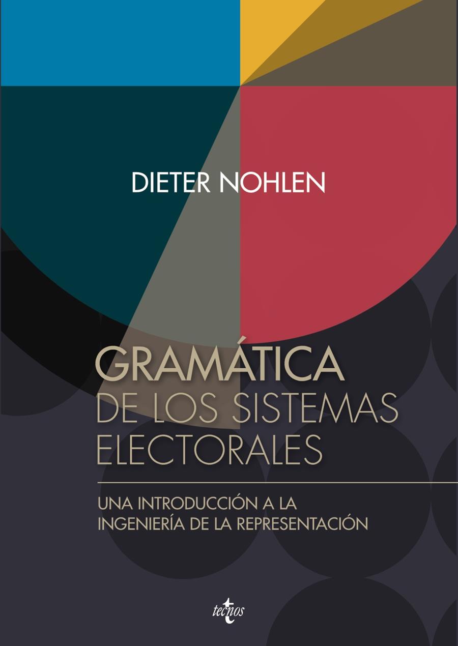 GRAMÁTICA DE LOS SISTEMAS ELECTORALES | 9788430964994 | NOHLEN, DIETER | Llibreria Ombra | Llibreria online de Rubí, Barcelona | Comprar llibres en català i castellà online