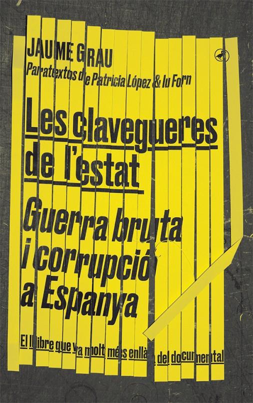 LES CLAVEGUERES DE L'ESTAT | 9788416673674 | GRAU, JAUME | Llibreria Ombra | Llibreria online de Rubí, Barcelona | Comprar llibres en català i castellà online