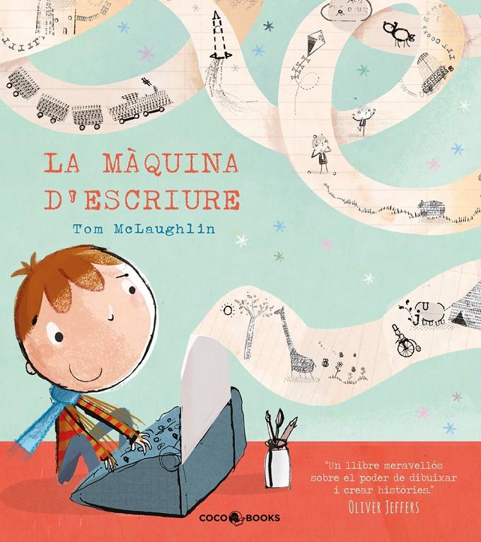 LA MÀQUINA D'ESCRIURE | 9788494316678 | MCLAUGHLIN, TOM | Llibreria Ombra | Llibreria online de Rubí, Barcelona | Comprar llibres en català i castellà online