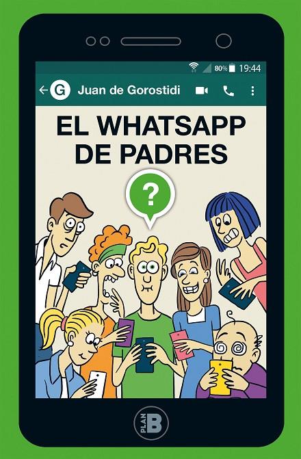 EL WHATSAPP DE PADRES | 9788417001438 | DE GOROSTIDI, JUAN | Llibreria Ombra | Llibreria online de Rubí, Barcelona | Comprar llibres en català i castellà online