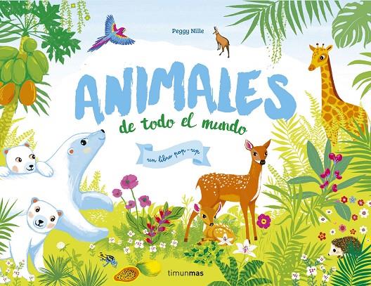 ANIMALES DE TODO EL MUNDO | 9788408170587 | NILLE, PEGGY | Llibreria Ombra | Llibreria online de Rubí, Barcelona | Comprar llibres en català i castellà online