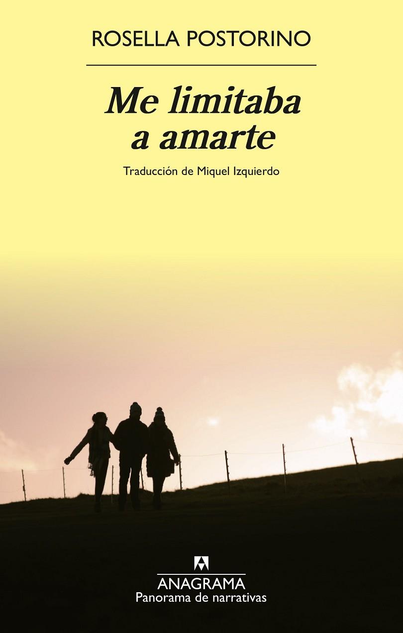 ME LIMITABA A AMARTE | 9788433929709 | POSTORINO, ROSELLA | Llibreria Ombra | Llibreria online de Rubí, Barcelona | Comprar llibres en català i castellà online