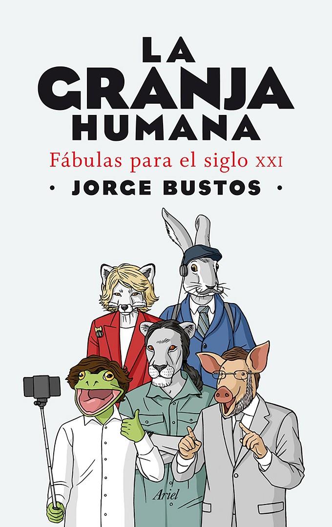 LA GRANJA HUMANA | 9788434422292 | JORGE BUSTOS | Llibreria Ombra | Llibreria online de Rubí, Barcelona | Comprar llibres en català i castellà online