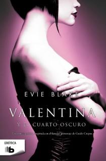 VALENTINA Y EL CUARTO OSCURO | 9788498729429 | EVIE BLAKE | Llibreria Ombra | Llibreria online de Rubí, Barcelona | Comprar llibres en català i castellà online