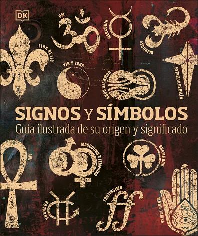 SIGNOS Y SÍMBOLOS | 9780241537961 | DK, | Llibreria Ombra | Llibreria online de Rubí, Barcelona | Comprar llibres en català i castellà online