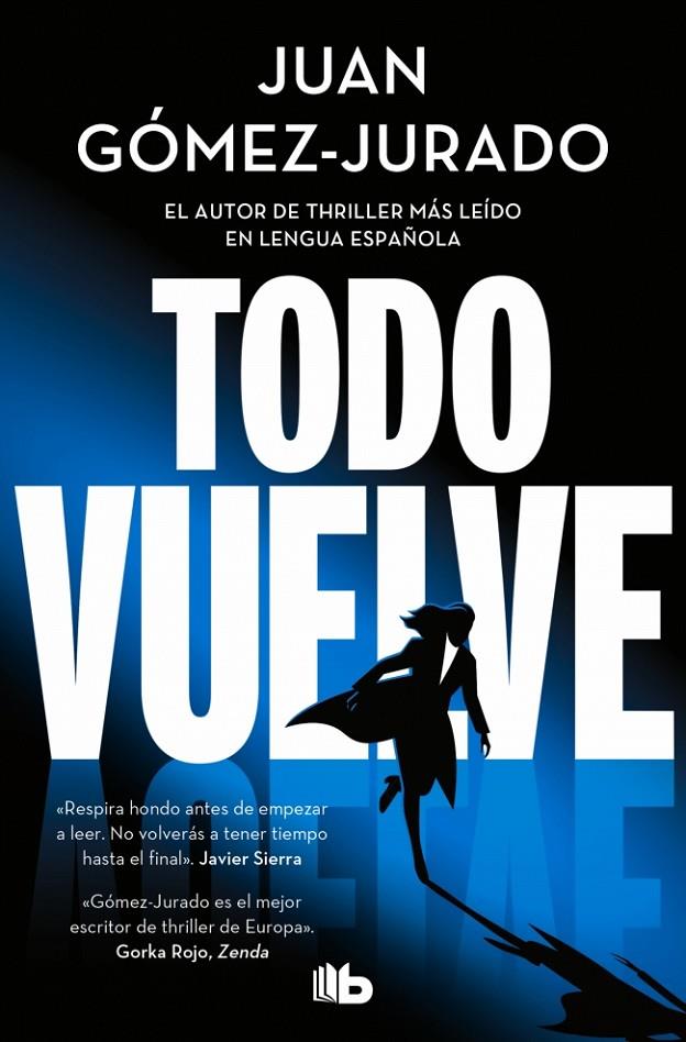 TODO VUELVE (TODO ARDE 2) | 9788410381117 | GÓMEZ-JURADO, JUAN | Llibreria Ombra | Llibreria online de Rubí, Barcelona | Comprar llibres en català i castellà online