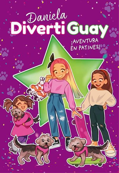 ¡AVENTURA EN PATINES! (DANIELA DIVERTIGUAY 5) | 9788418318719 | DIVERTIGUAY, DANIELA | Llibreria Ombra | Llibreria online de Rubí, Barcelona | Comprar llibres en català i castellà online