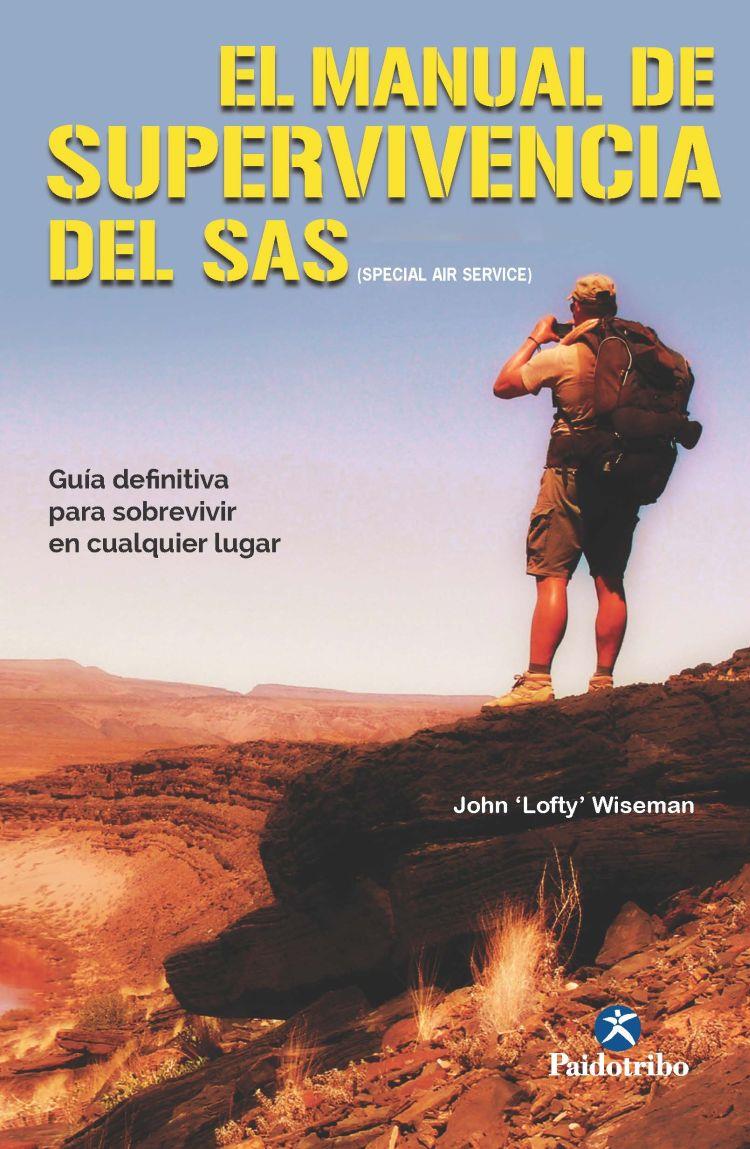 EL MANUAL DE SUPERVIVENCIA DEL SAS | 9788499106182 | WISEMAN, JOHN ?LOFTY? | Llibreria Ombra | Llibreria online de Rubí, Barcelona | Comprar llibres en català i castellà online