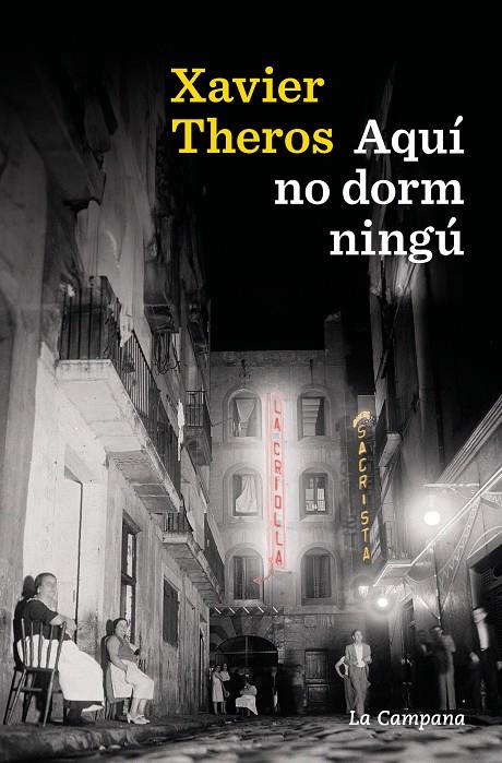 AQUÍ NO DORM NINGÚ | 9788419836205 | THEROS, XAVIER | Llibreria Ombra | Llibreria online de Rubí, Barcelona | Comprar llibres en català i castellà online