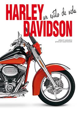 HARLEY-DAVIDSON. UN ESTILO DE VIDA | 9788418350221 | SALADINI, ALBERT | Llibreria Ombra | Llibreria online de Rubí, Barcelona | Comprar llibres en català i castellà online